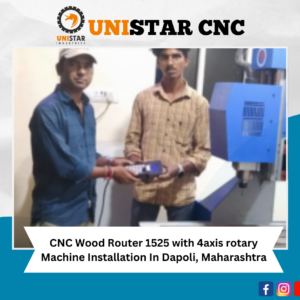 CNC-Wood-Router-1525-with-4axis-rotary-Machine-Installation-In-Dapoli-Maharashtra-300x300